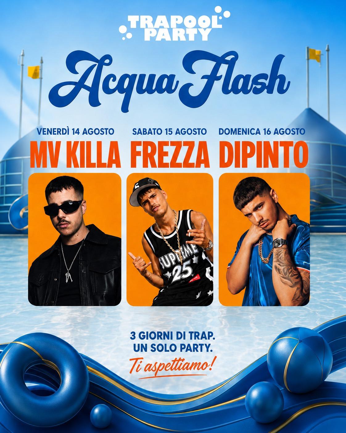 Trapool Party ad AcquaFlash, 14-16 agosto