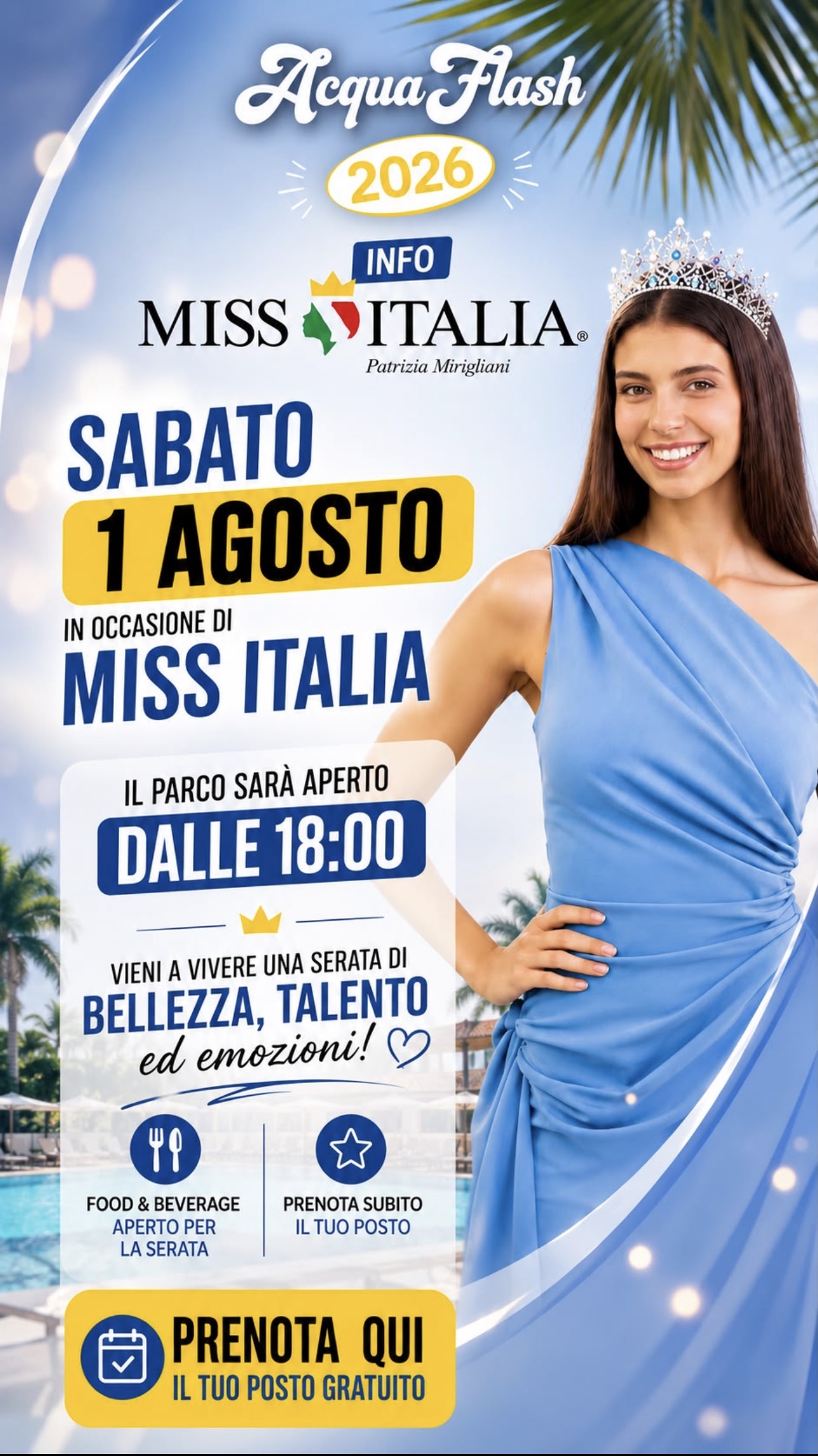 AcquaFlash 2026 — Serata Miss Italia, sabato 1 agosto, parco aperto dalle 18:00